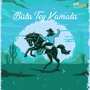 Bala Tey Kamala (Original Motion Picture Soundtrack)