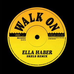 Walk On - Skels Remix