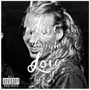 LIVE, LAUGH, LOVE (demo mix)