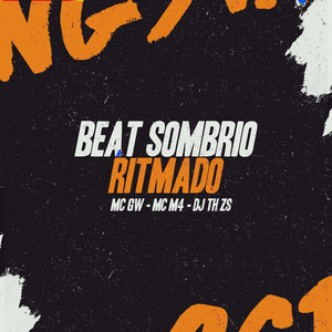 Beat Sombrio Ritmado (Explicit)