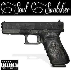 Soul Snatcher (Explicit)