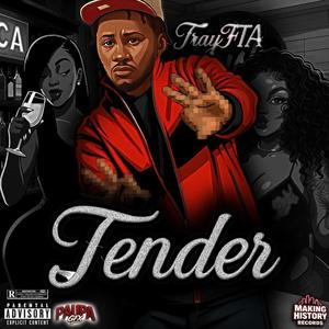 Tender (Explicit)