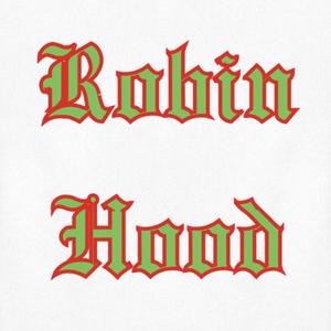 Robin Hood (Explicit)