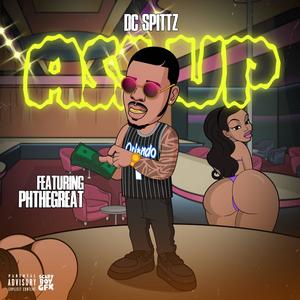 ASS UP (feat. PHTHEGREAT) (Explicit)