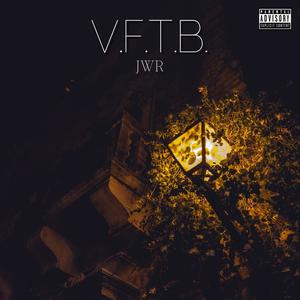 V.F.T.B. (Explicit)