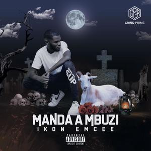 Manda A Mbuzi (Explicit)