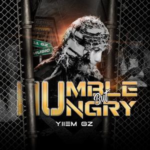 HUMBLE BUT HUNGRY (Explicit)