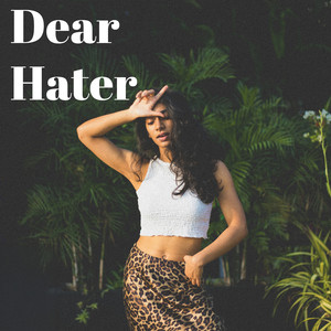 Dear Hater