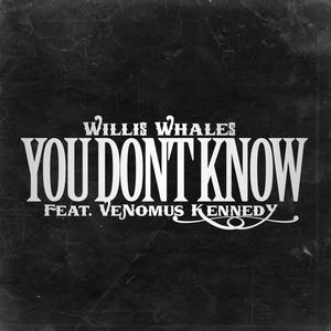 You Don't Know (Explicit)