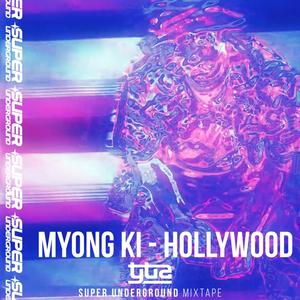 Hollywood (feat. Myong Ki & DJ Radzion)