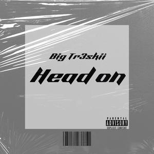 Head On (Explicit)