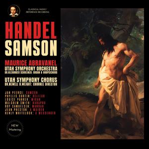 Handel: Samson, HWV 57 by Maurice Abravanel (2024 Remastered, Utah 1963)