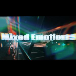 Mixed Emotions (Explicit)