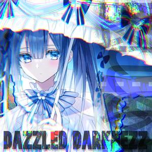 DAZZLED DARKNEZZ