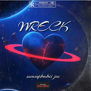 Wreck (feat. Deeboy) [Explicit]