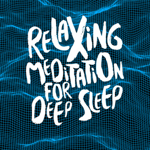 Relaxing Meditation for Deep Sleep