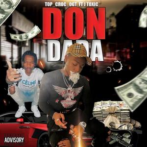 Don Dada (feat. Jtoxic) [Explicit]