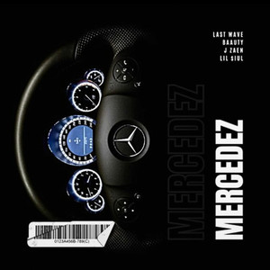 Mercedes (Remix) [Explicit]