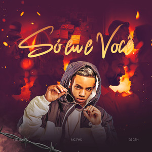 Só Eu e Você (Explicit)