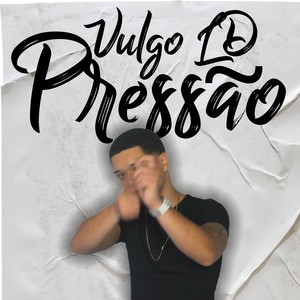 Pressão (Explicit)