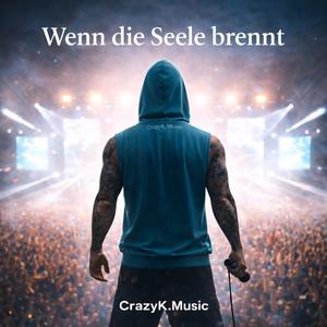 Wenn die Seele brennt