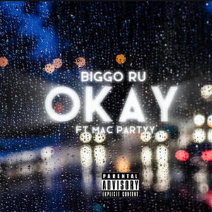 Okay (feat. Mac Partyy)