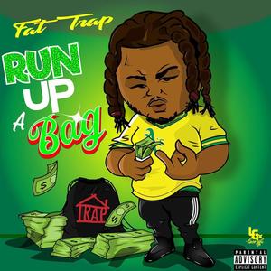 Run Up a Bag (Explicit)