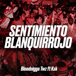 Sentimiento Blaquirrojo (Explicit)