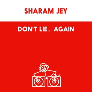 Don't Lie... Again (Smitty & Davenport Remix)