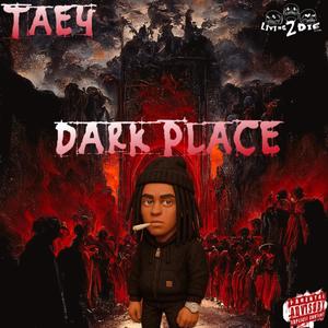 Dark Place (Explicit)
