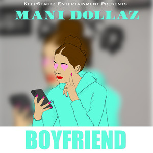 Boyfriend (Explicit)