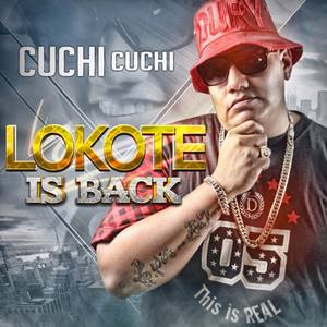 Lokote Is Back (Cuchi Cuchi)