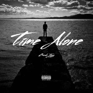 Time Alone (Explicit)