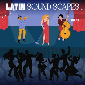 Latin Sound Scapes, Vol. 15