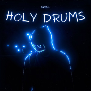 Holy Drums