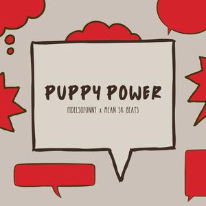 Puppy Power (feat. Mean SK)