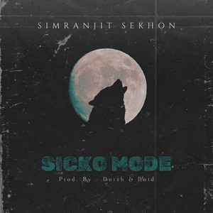 Sicko Mode (Explicit)