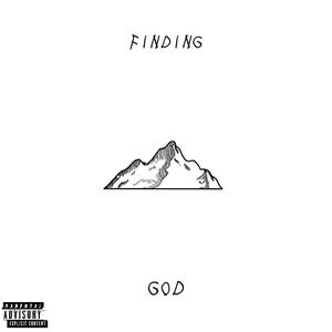 Finding God (Explicit)