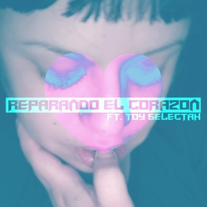 Reparando el Corazón