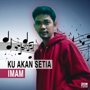 Ku Akan Setia