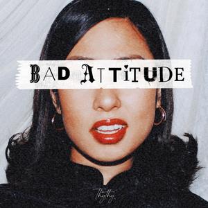 Bad Attitude