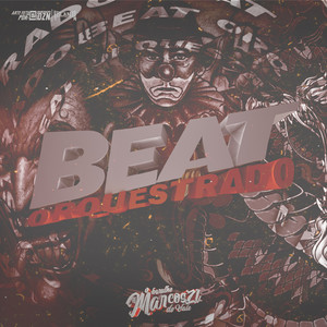 BEAT ORQUESTRADO (Explicit)