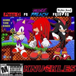 Knuckles (feat. Prince Preach) (Explicit)