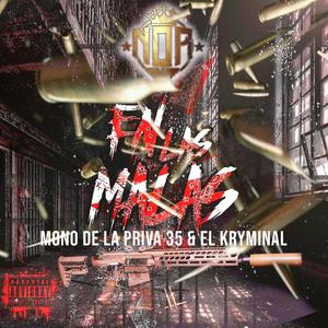 En Las Malas (feat. El criminal) (Explicit)