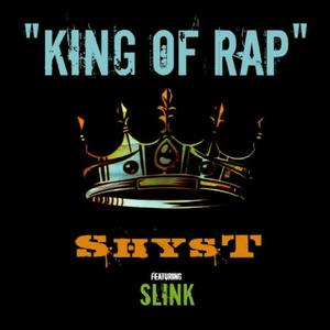 "king Of Rap" (feat. Slink) [Explicit]