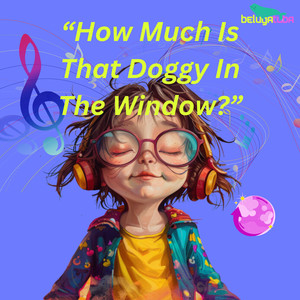 How Much Is That Doggy In The Window?