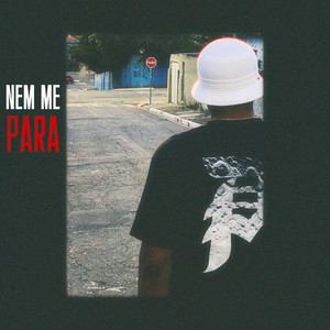 Nem me para (Explicit)