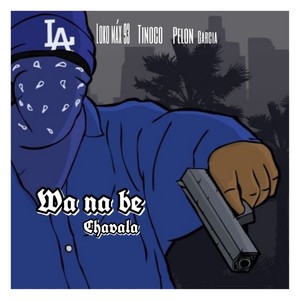Wanabe Chavala (Remix|Explicit)