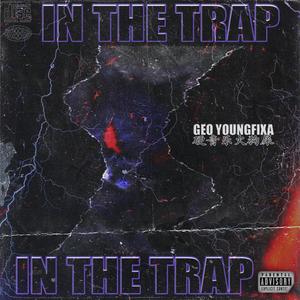 In The Trap (Explicit)