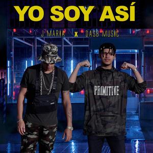 Yo Soy Así(feat. Dasb Music) (Explicit)
